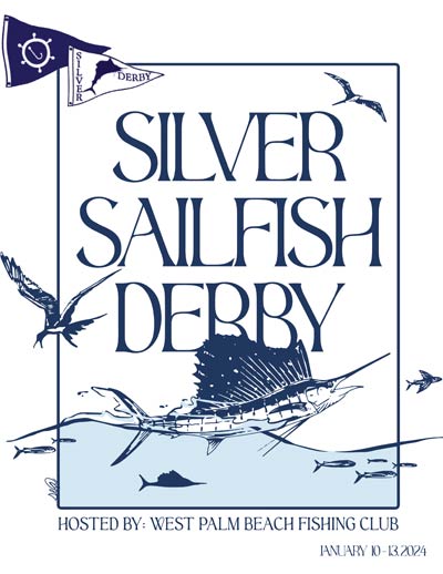 Silver Sailfish Derby - West Palm Beach Fishing Club